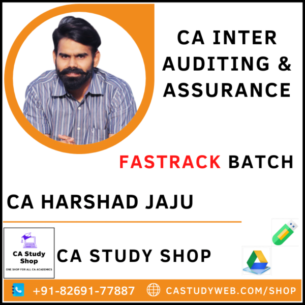 CA INTER AUDITING & ASSURANCE FASTRACK BY CA HARSHAD JAJU