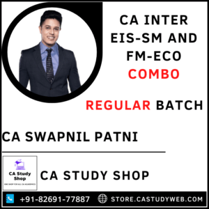 CA Inter EIS SM and FM Eco Combo by CA Swapnil Patni