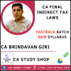 CA Brindavan Giri New Syllabus Indirect Tax Laws Fastrack