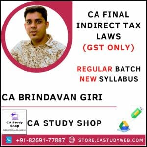 CA Brindavan Giri New Syllabus Indirect Tax Laws (GST Only)