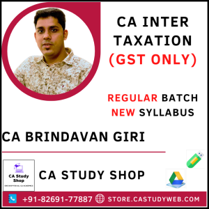 New Syllabus Inter GST by CA Brindavan Giri