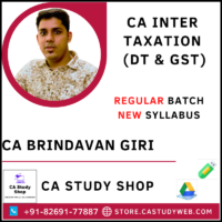 New Syllabus Inter Taxation by CA Brindavan Giri