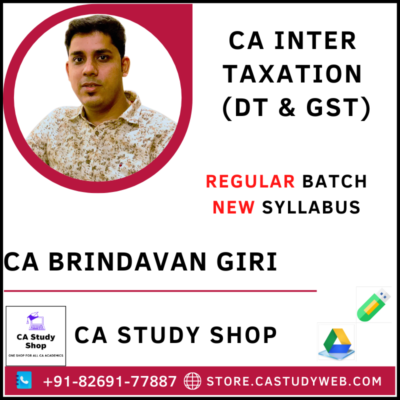 New Syllabus Inter Taxation by CA Brindavan Giri