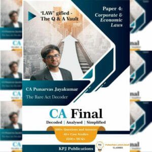 CA FINAL "CORPORATE & ECONOMIC LAWS 'LAW'GIFIED - THE Q&A VAULT " BY CA PUNARVAS JAYAKUMAR