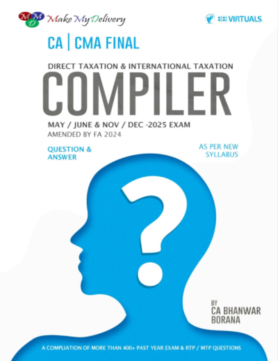 CA Final Direct Tax Compiler By CA Bhanwar Borana