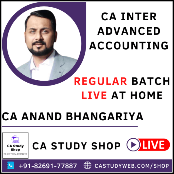 CA Anand Bhangariya Pendrive Classes Advanced Accounting Live