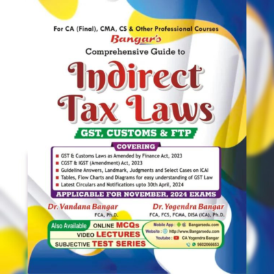 Bangar Book on CA Final Indirect Tax Laws