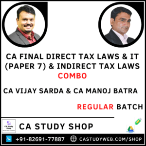 CA Final DT and IDT Combo by CA Vijay Sarda and CA Manoj Batra
