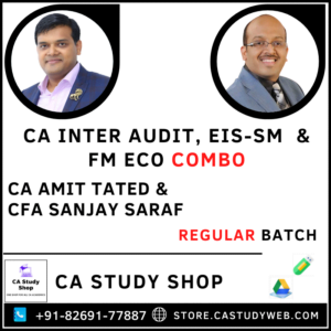 Audit EIS SM FM Eco Combo by CA Amit Tated and Prof Sanjay Saraf