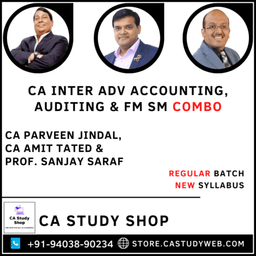 CA Parveen Jindal CA Amit Tated Prof Sanjay Saraf Adv Acc Audit FM SM Combo