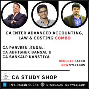 Inter Adv Accounts Law Costing Combo by CA Parveen Jindal CA Abhishek Bansal CA Sankalp Kanstiya