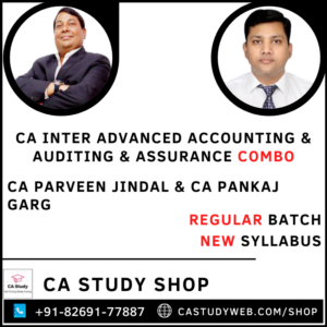 CA INTER ADVANCED ACCOUNTING & AUDIT REGULAR COMBO BY CA PARVEEN JINDAL & CA PANKAJ GARG