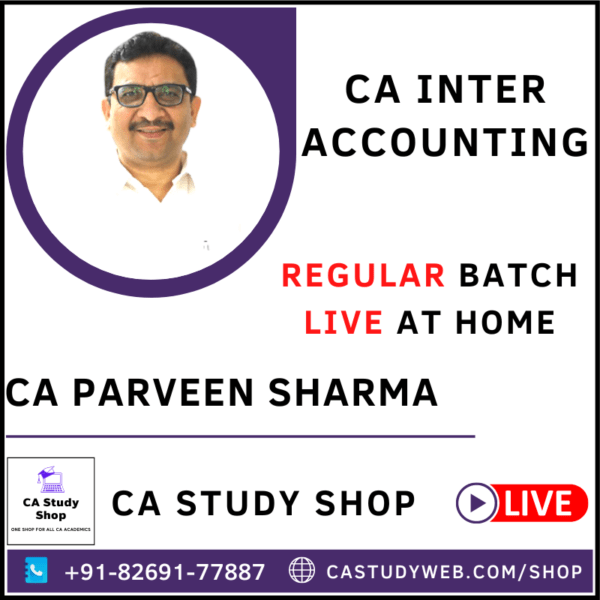 CA Parveen Sharma Live at Home Accounts Batch
