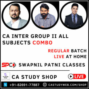 CA Inter Group 2 Live Batch Combo by Swapnil Patni Classes