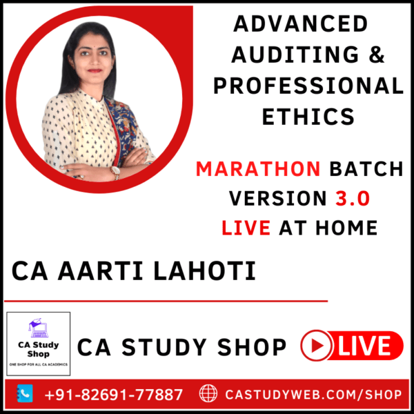 CA Final Audit Marathon Revision Live Batch 3.0 By CA Aarti Lahoti