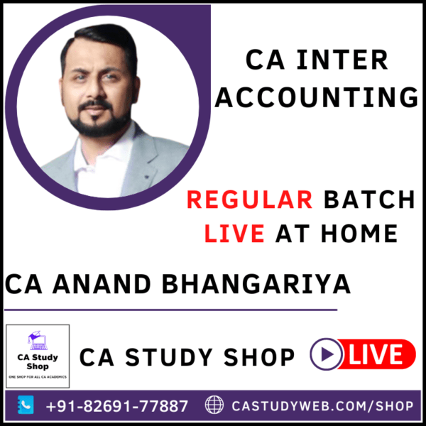 CA Anand Bhangariya Inter Accounts Live