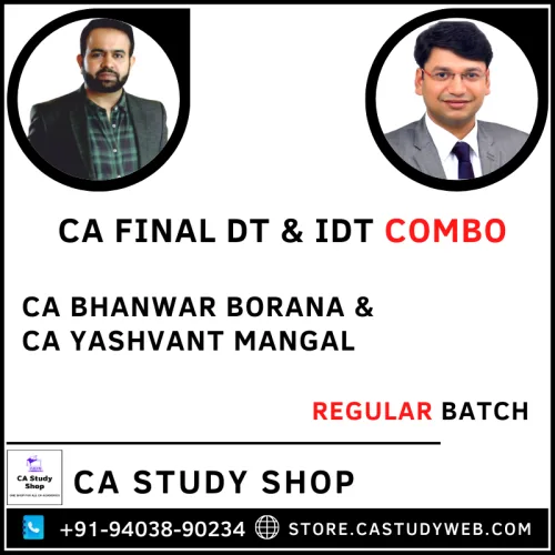 CA Bhanwar Borana CA Yashvant Mangal CA Final DT IDT Regular Batch Combo