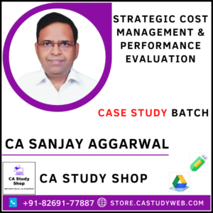 CA Sanjay Aggarwal Pendrive Classes SCM PE Case Study