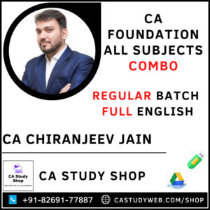 CA FOUNDATION ALL SUBJECTS COMBO REGULAR BATCH [FULL ENGLISH] BY CA CHIRANJEEV JAIN