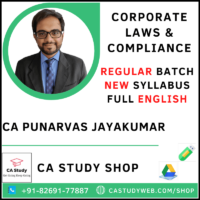 CORPORATE LAWS & COMPLIANCE REGULAR BY CA PUNARVAS JAYAKUMAR
