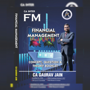 CA Inter FM Concept Question Theory Booklet by CA Gaurav Jainn