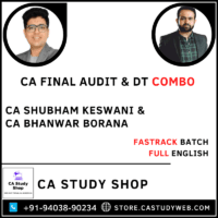 CA Final Audit DT Fastrack Batch Combo by CA Bhanwar Borana CA Shubham Keswani