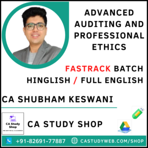 CA Final Audit Fastrack by CA Shubham Keswani
