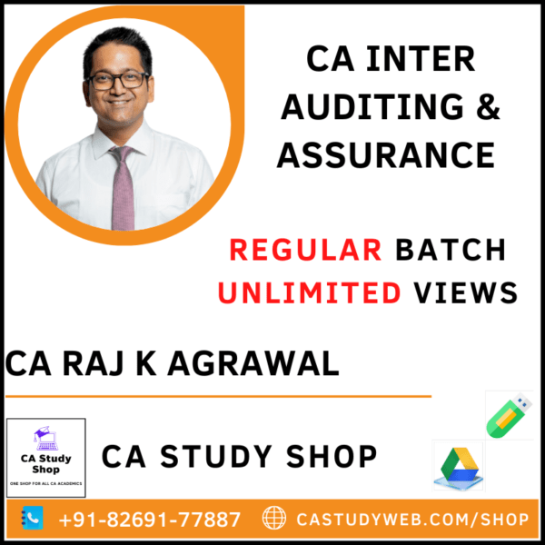 CA Inter Auditing and Assurance (Including MCQ's) By CA Raj K Agrawal