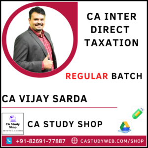 CA INTER DIRECT TAX LAWS REGULAR BY CA VIJAY SARDA
