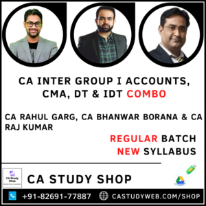 Inter Accounts Cost Taxation Combo by Rahul Garg BB Rk