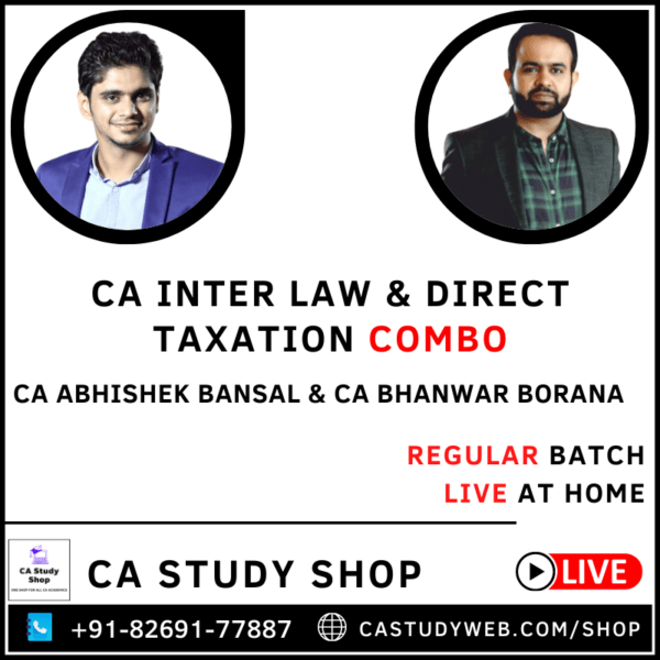 CA Inter Law DT Live at Home Combo by CA Abhishek Bansal and CA Bhanwar Borana