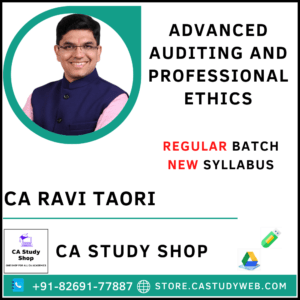 CA Final New Syllabus Audit Regular Lectures By CA Ravi Taori