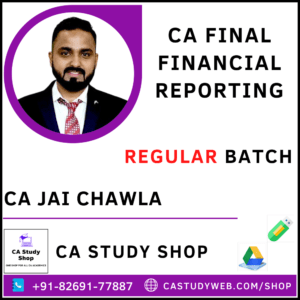 CA Final Financial Reporting Full Course By Jai Chawla