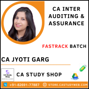 CA Inter Audit Fast Track Lectures By CA Jyoti Garg