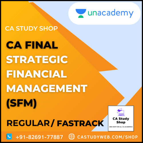 UNACADEMY CA FINAL STRATEGIC FINANCIAL MANAGEMENT