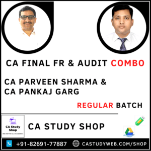 CA FINAL FINANCIAL REPORTING & AUDIT REGULAR COMBO BY CA PARVEEN SHARMA & CA PANKAJ GARG