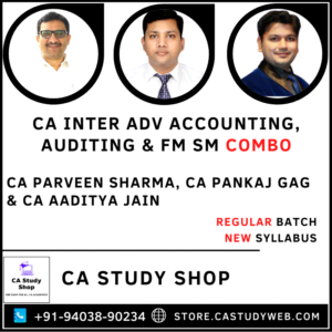 CA Inter Adv Acc Audit FM SM Combo by CA Parveen Sharma CA Pankaj Garg CA Aaditya Jain