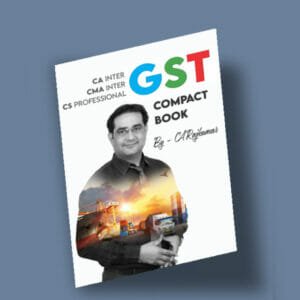 CA Inter GST Compact Book by CA Raj Kumar