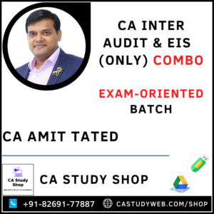 Audit EIS SM Exam Oriented Combo by CA Amit Tated