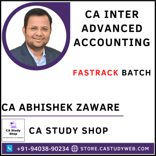 CA Abhishek Zaware Inter Adv Acc Fastrack Batch