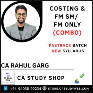 Inter Costing FM SM Fastrack Combo by CA Rahul Garg