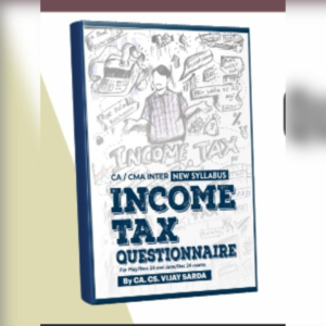 CA Inter Income Tax Questionnaire Book By CA Vijay Sarda