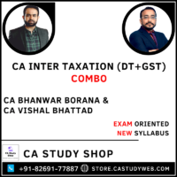 Inter Taxation Exam Oriented Combo by CA Bhanwar Borana CA Vishal Bhattad