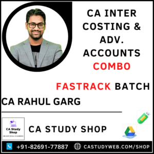 Inter Cost Adv Accounts Fastrack Combo CA Rahul Garg