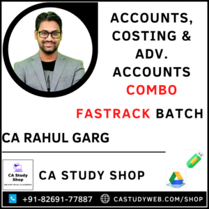 Inter Accounts Cost Adv Accounts Fastrack Combo CA Rahul Garg