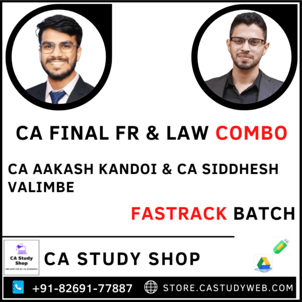 CA FINAL FR & LAW FASTRACK COMBO BY CA AAKASH KANDOI & CA SIDDHESH VALIMBE
