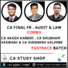 CA FINAL FR , AUDIT & LAW FASTRACK COMBO BY CA AAKASH KANDOI , CA SHUBHAM KESWANI & CA SIDDHESH VALIMBE