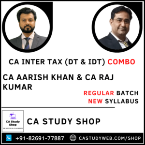 Inter Taxation Combo by CA Aarish Khan CA Raj Kumar