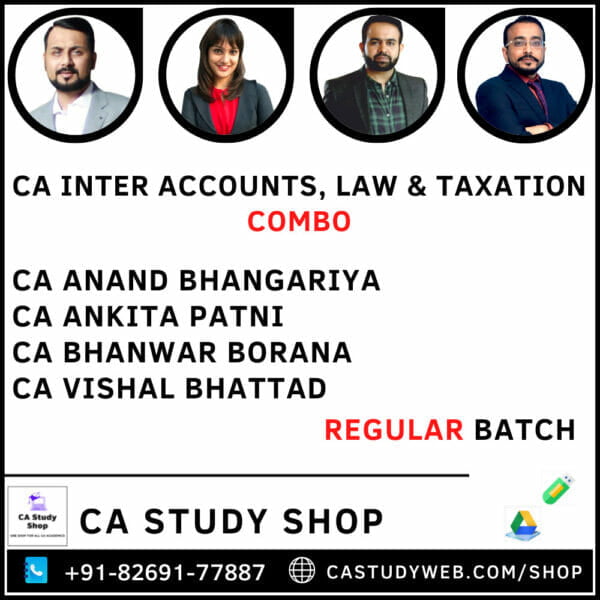 CA Inter Accounts Law Taxation Combo by CA Anand Bhangariya CA Ankita Patni CA Bhanwar Borana CA Vishal Bhattad