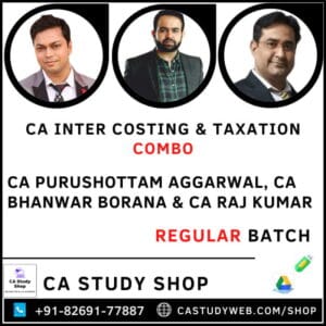 Inter Costing Taxation Combo by CA Purushottam Aggarwal CA Bhanwar Borana CA Raj Kumar